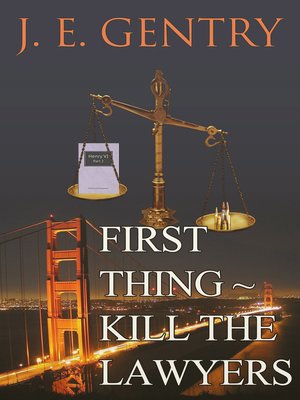 cover image of First Thing ~ Kill the Lawyers